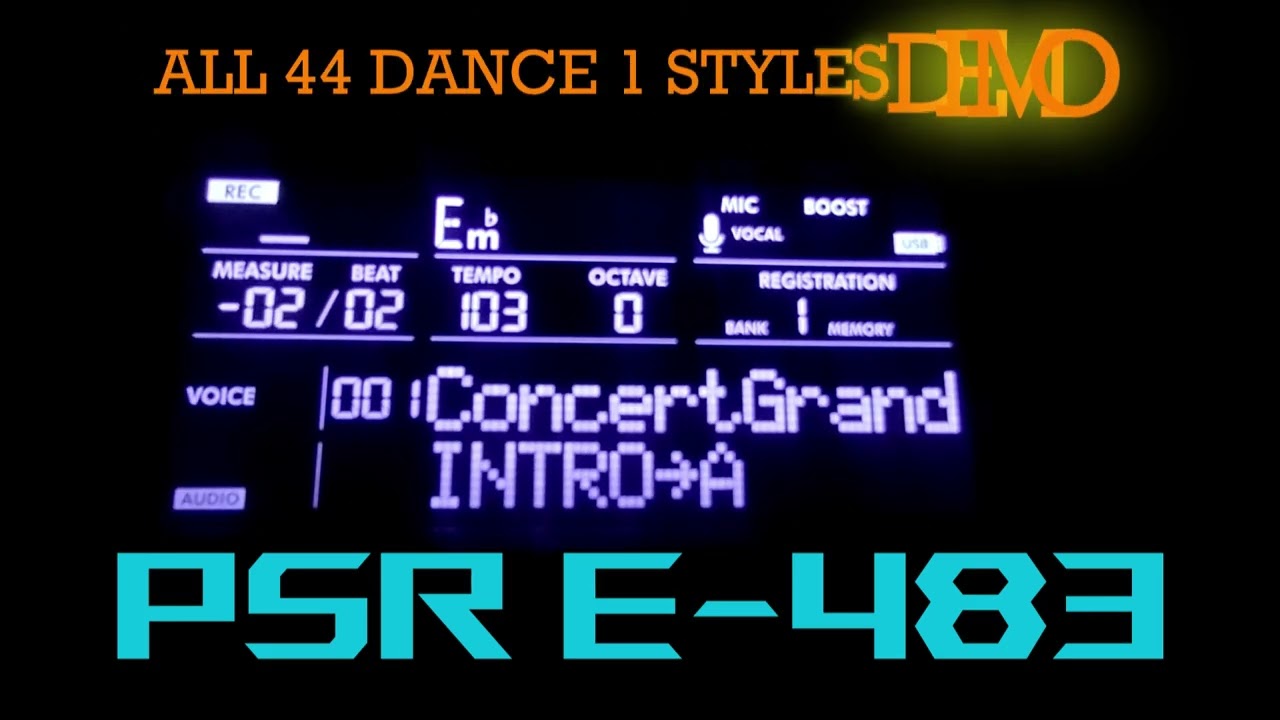 YAMAHA PSR E-483 | all 44 dance 1 style demo