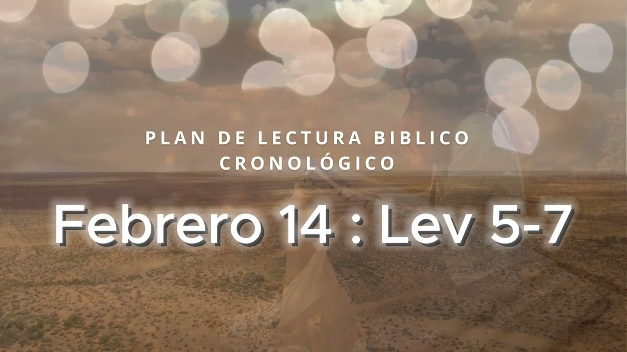 ✅ LA BIBLIA EN UN AÑO - 14 de Febrero 2026 (LEVITÍCO 5-7)