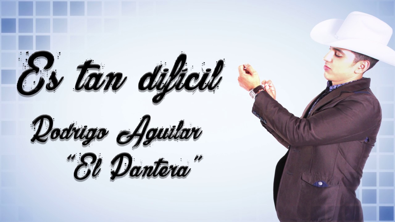 Es tan difícil - Rodrigo Aguilar 