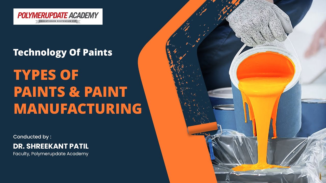 Comprehensive Guide to Paint Types and Manufacturing Techniques