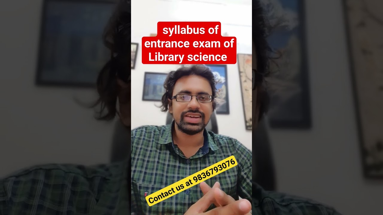 Syllabus of Entrance exam of library science explained in English #exam #preparation #study #shorts