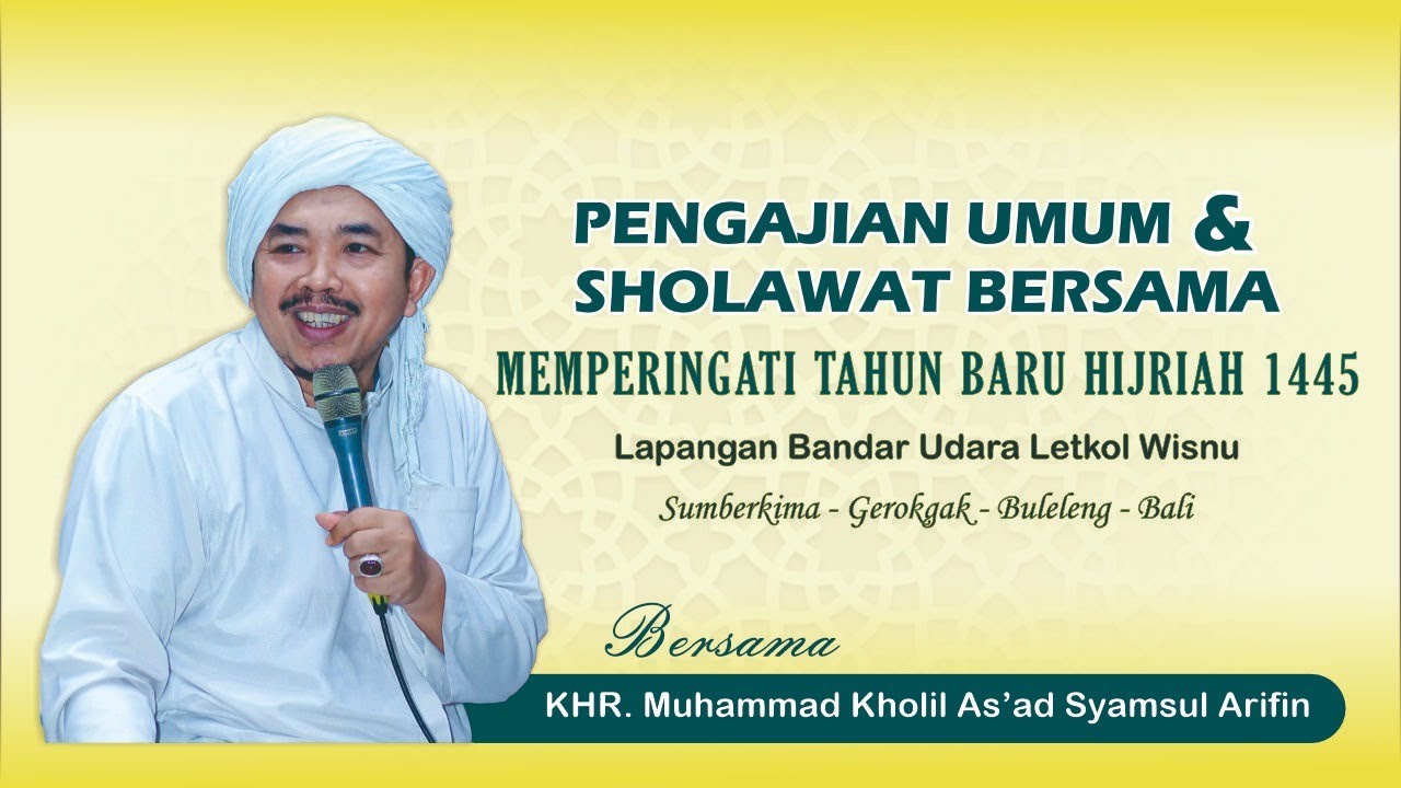 🔴 LIVE | PENGAJIAN UMUM & SHOLAWAT BERSAMA - MEMPERINGATI TAHUN BARU HIJRIAH 1445.