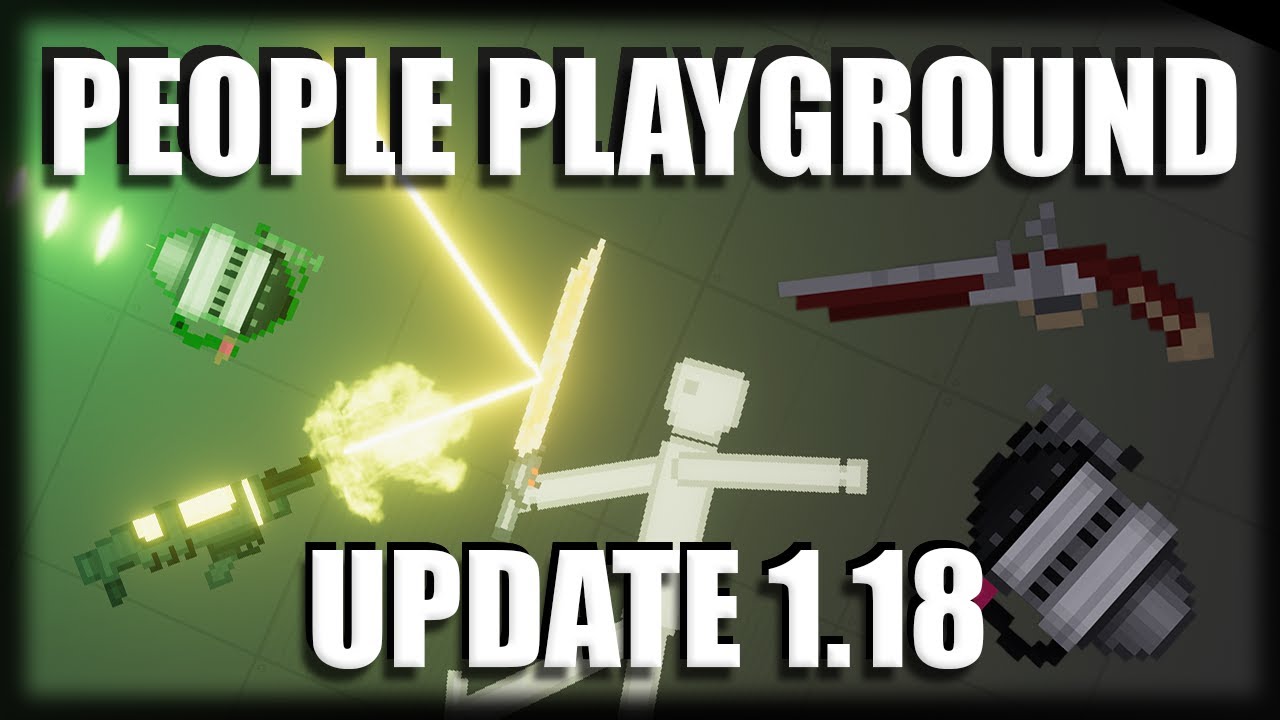 People Playground - UPDATE 1.18 - Foguetes de IONs, Pistolas de Pirata e Lanças!!!