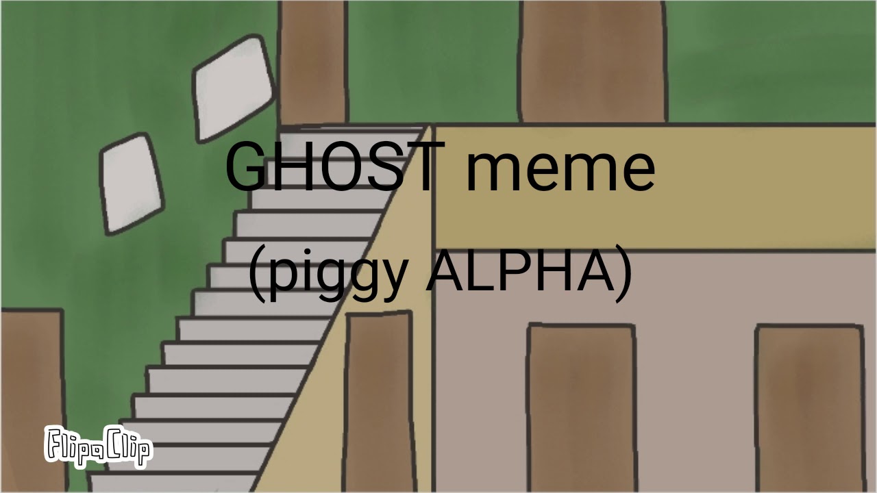 GHOST animation meme (piggy ALPHA) {flipaclip} [little backstory]