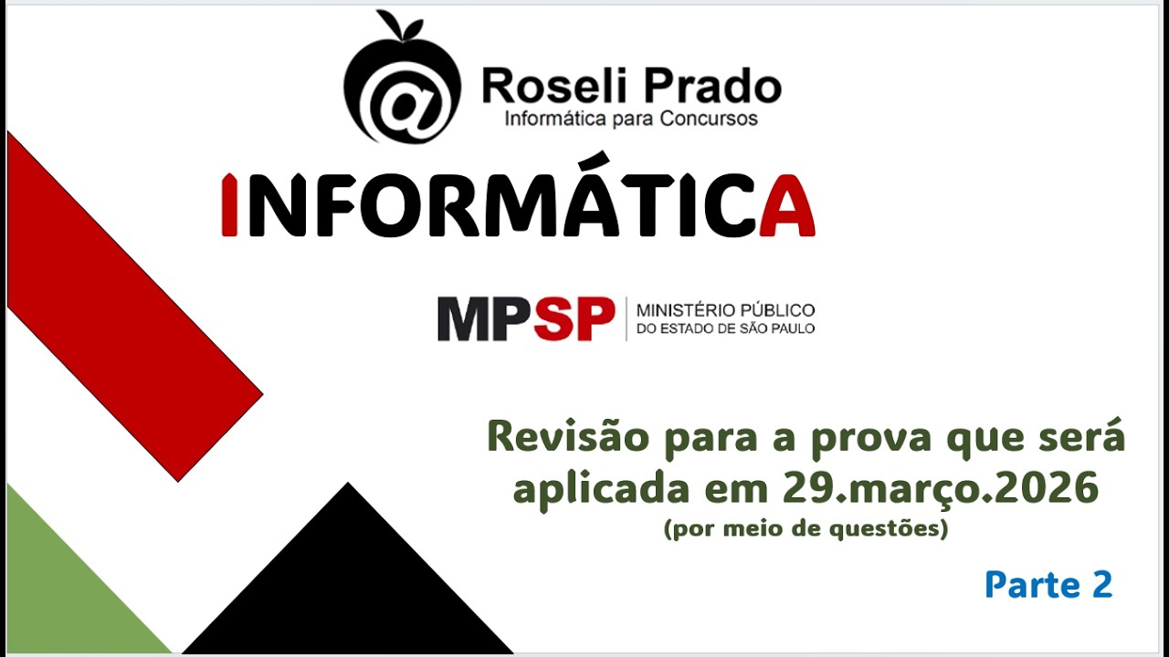 Informática - Revisão para o MP SP - Parte 2