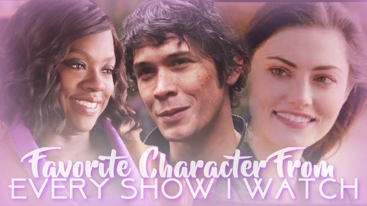 Favorite Character from Every Show I Watch Updated (Instagram Edits)
