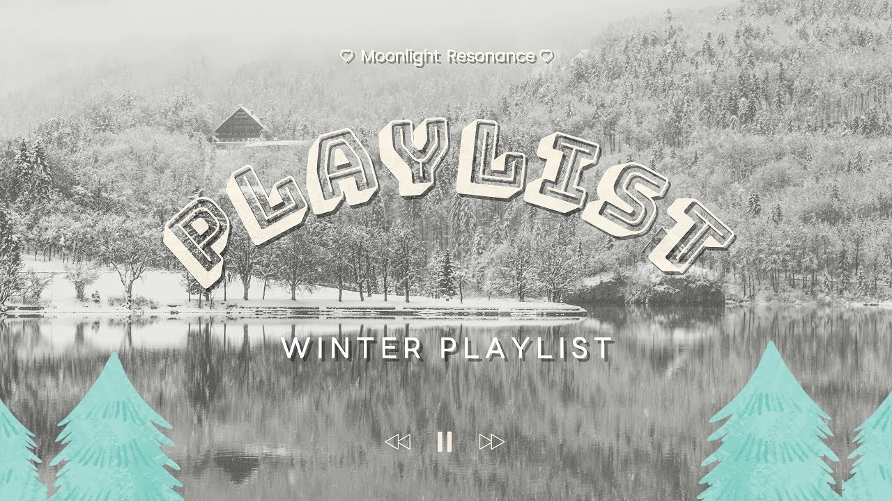 [Playlist] ☁️ 하루종일 듣기 좋은 포근한 겨울 플레이리스트ㅣ❄️카페 · 집중 · 공부 · 노동요 · 휴식 · 드라이브ㅣ❤ 중간광고없음ㅣ☁️No ads