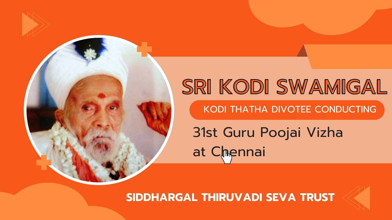 Siddhargal Thiruvadi | Epi. 1667 | Kodi Swamigal | 31st Guru Poojai at Chennai | Devotee conducted 