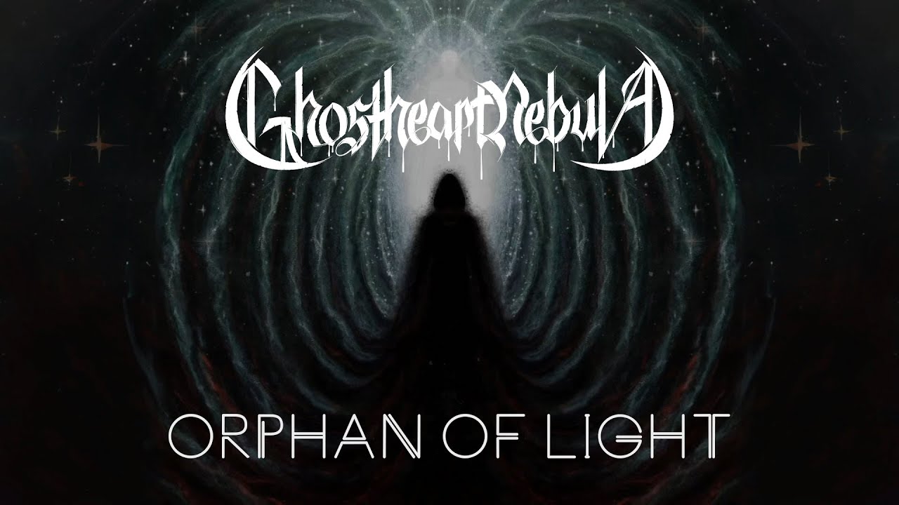 Ghostheart Nebula - Orphan Of Light [Official Lyric Video]