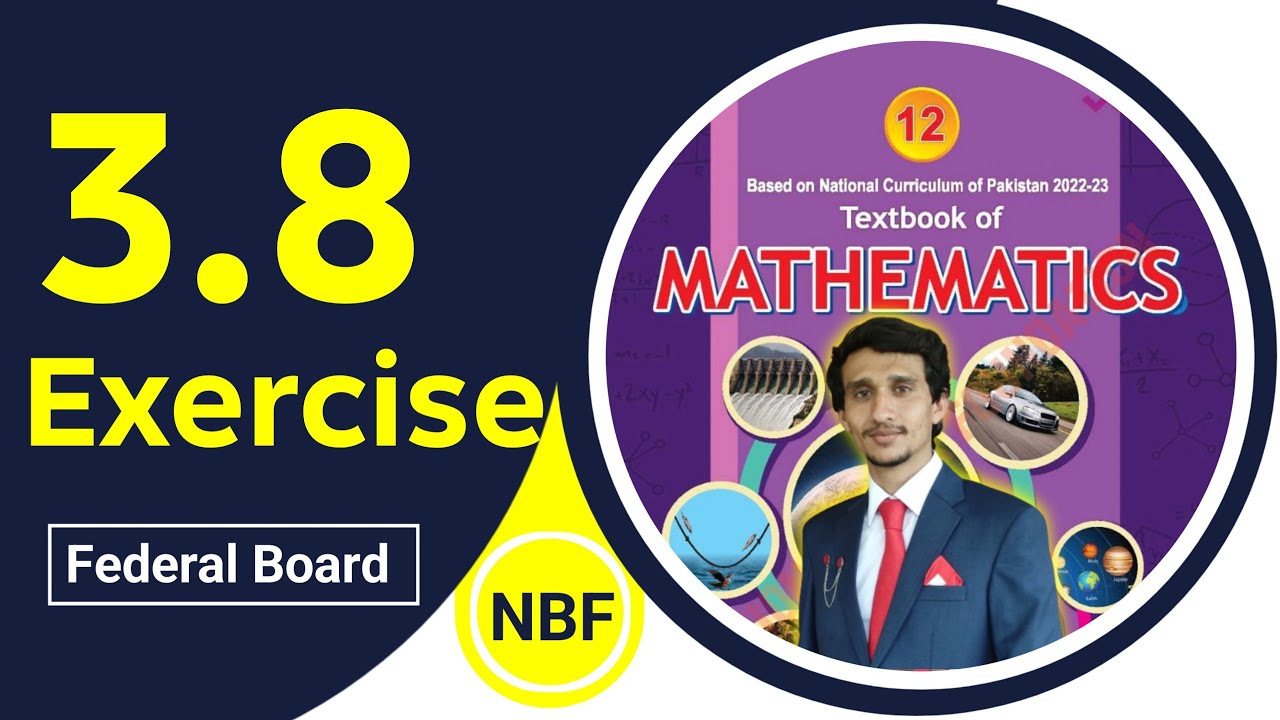 Exercise 3.8 Class 12 maths ||NBF New Book 2025 ||ex 3.8 Class 12 maths NBF ||by Beta Maths||Sir Ali