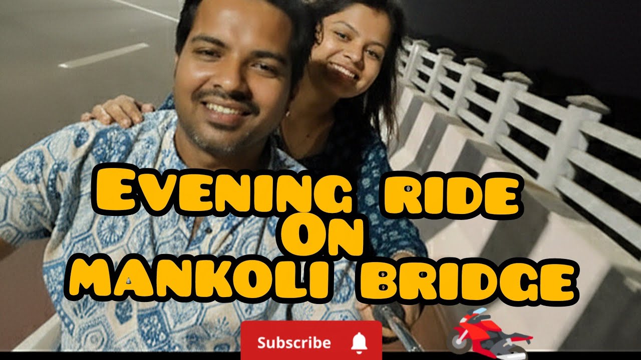 Vlog 8 Evening ride with wife | mankoli bridge Dombivli #dombivli #wife #ride 