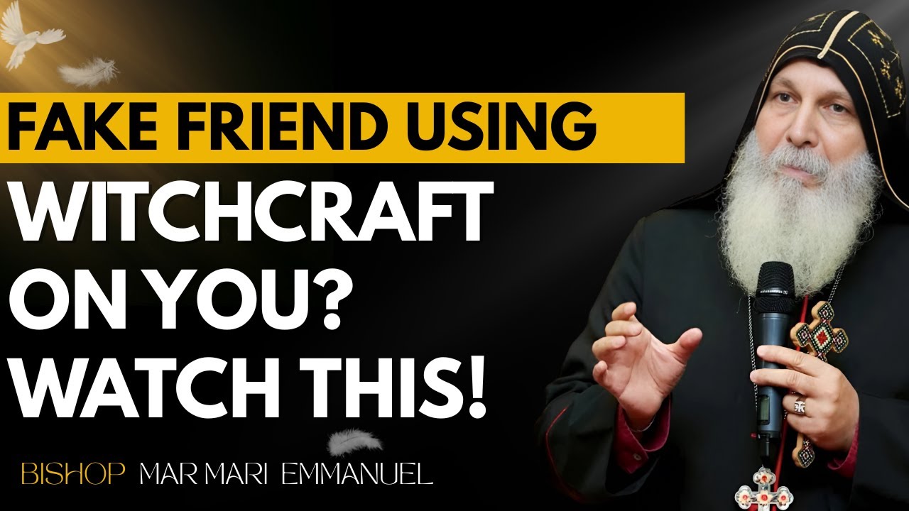 That "Friend" Is Using Witchcraft Against You! WATCH THIS NOW | MAR MARI  EMMANUEL