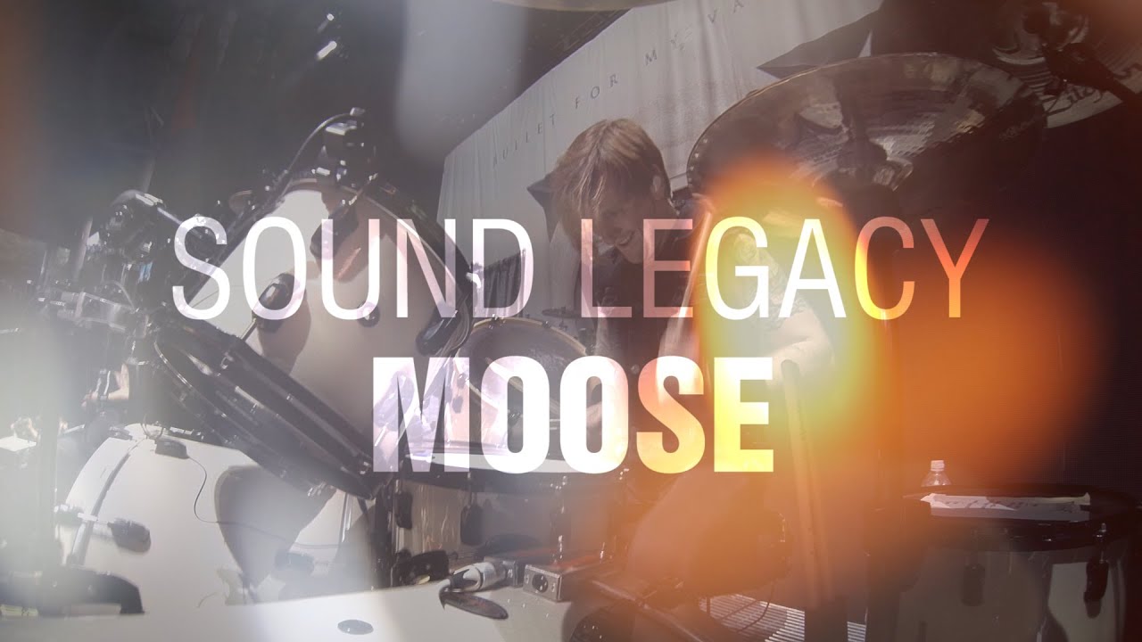 Sound Legacy - Moose of Bullet For My Valentine