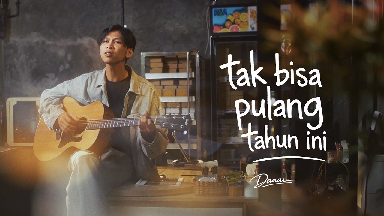 DANAR - TAK BISA PULANG TAHUN INI (OFFICIAL MUSIC VIDEO)