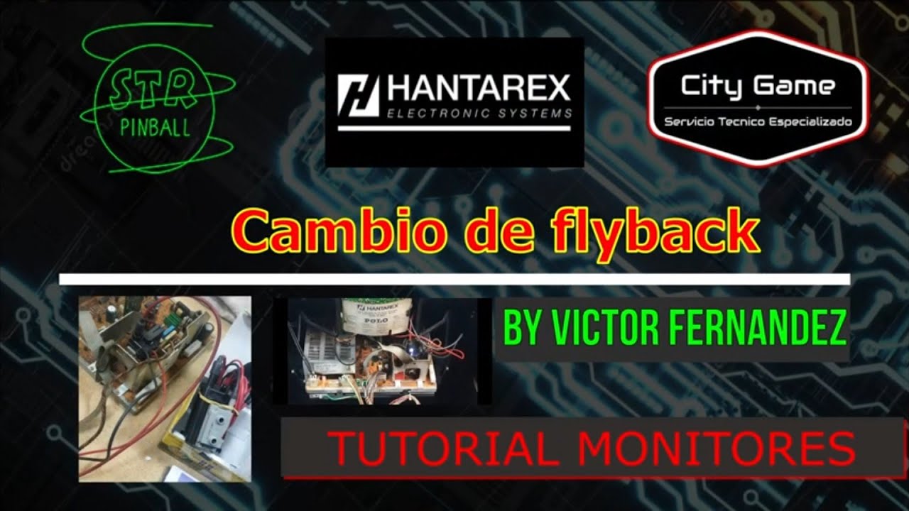 #11-AT Cambio de flyback By Victor Fernandez