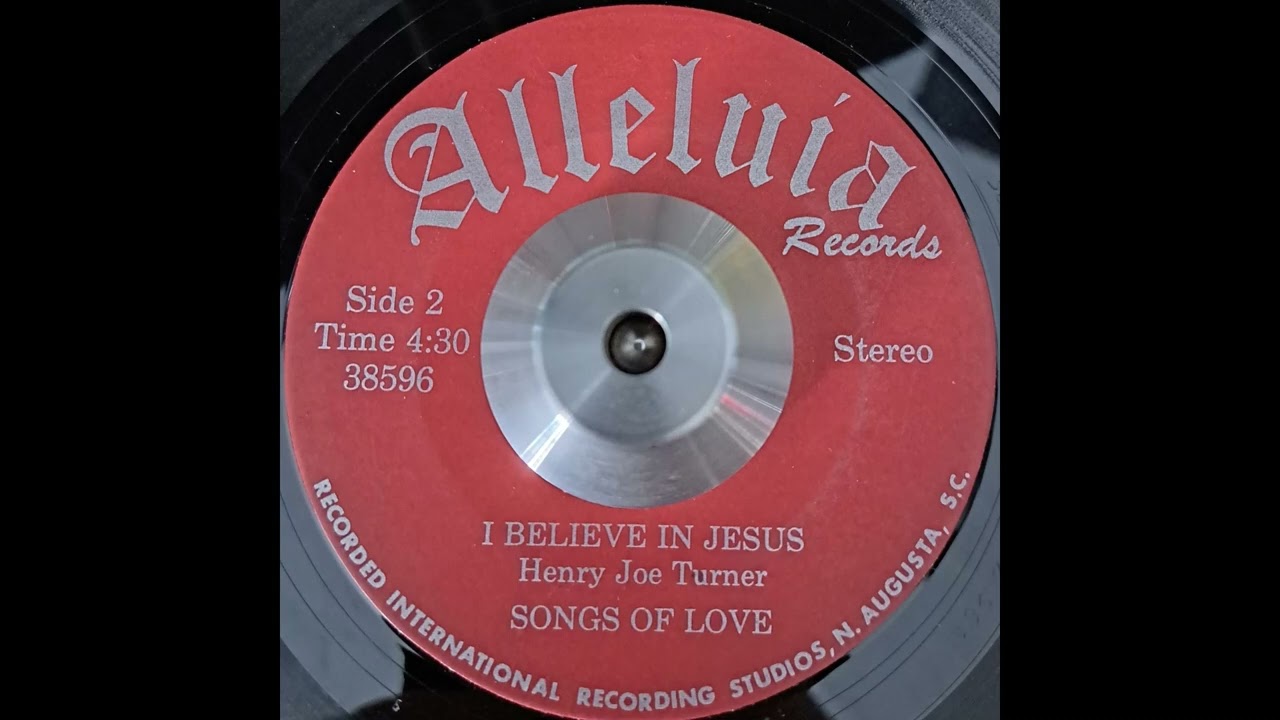 Songs Of Love - I Believe In Jesus