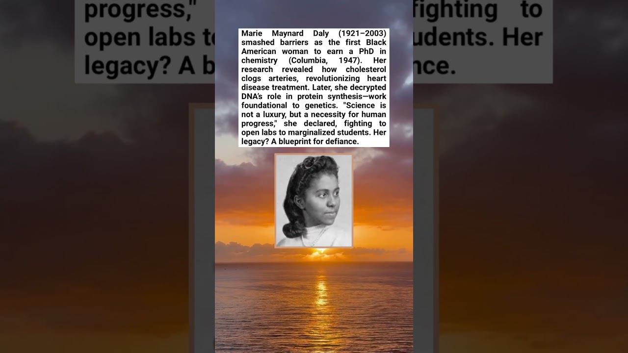 First Black Woman with a Chemistry PhD–Marie Maynard Daly