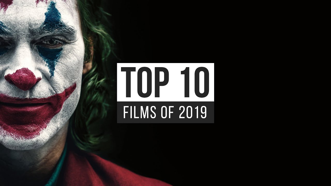 Top 10 Films Of 2019