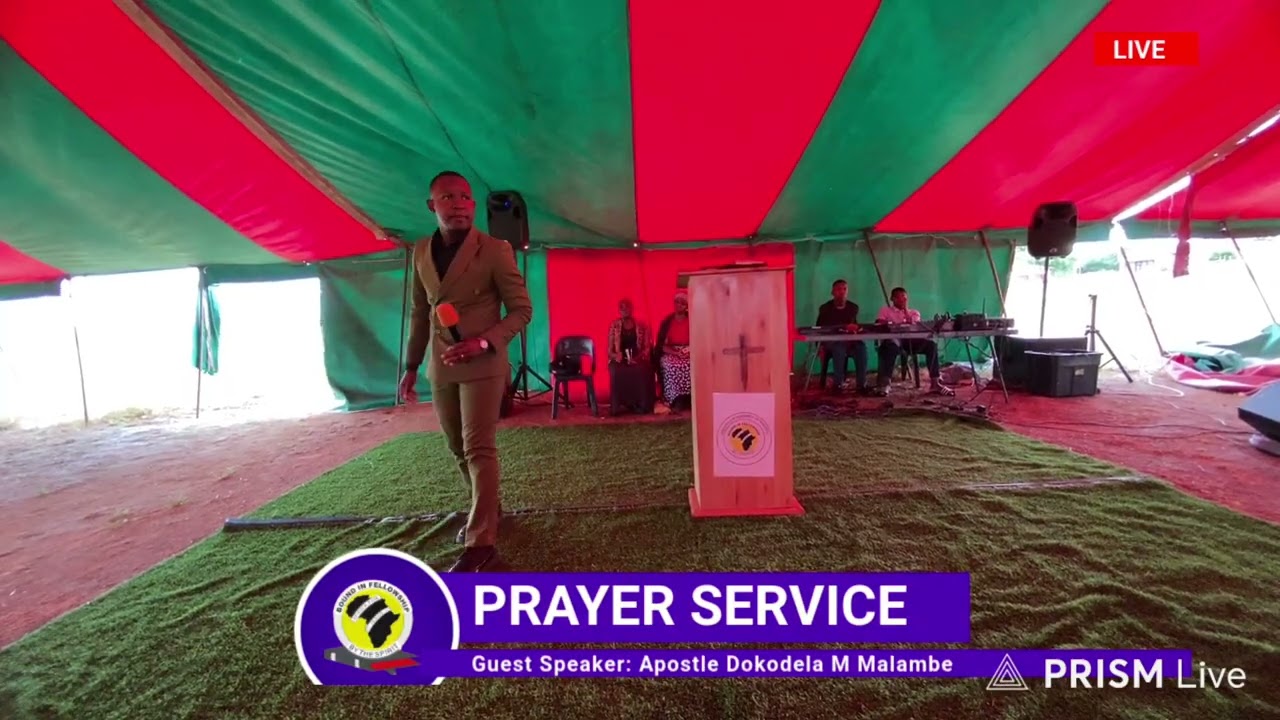 Prayer Service with Apostle Dokodela M Malambe