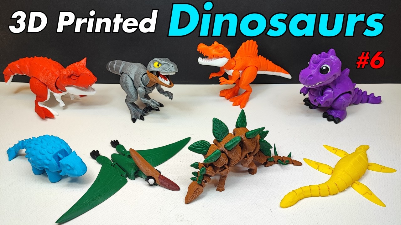 3D Printed Dinosaurs _ S6 | The World of Dinosaurs in 3D Printing