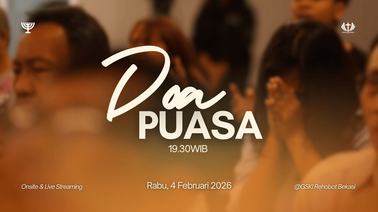 DOA PUASA | Pdt. Dr. Riko Silaen | Rabu, 4 Februari 2026 | 19.30 WIB