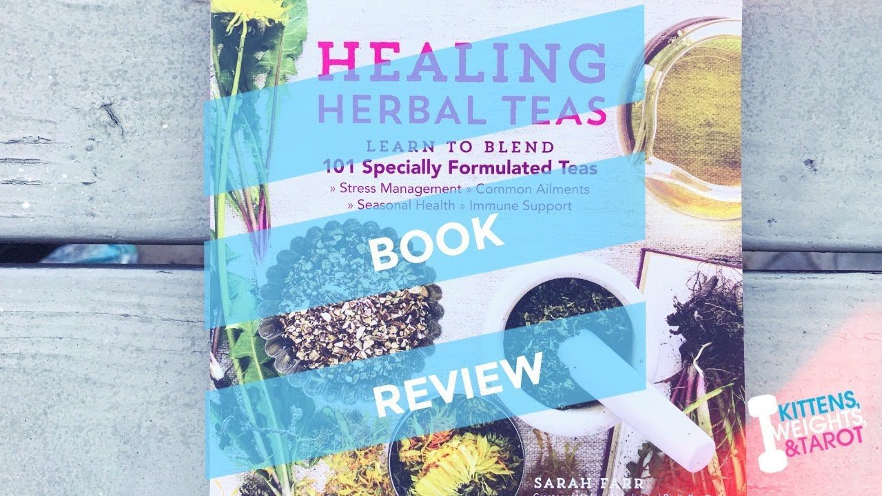 Healing Herbal Teas | Book Review