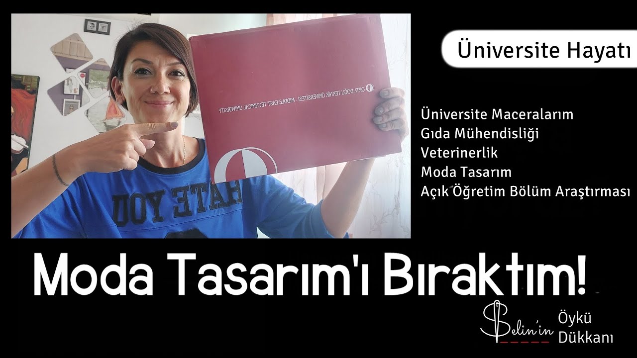 Moda Tasarım'ı Bıraktım//Üniversite Maceralarım ve Yeni Bölüm Araştırması