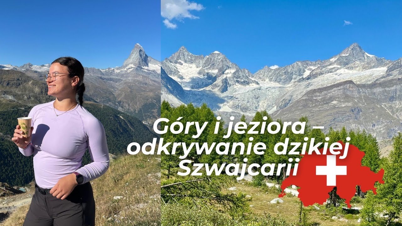 Szwajcaria- Lucerna, Fronalpstock, jezioro Oeschinen i Zermatt 