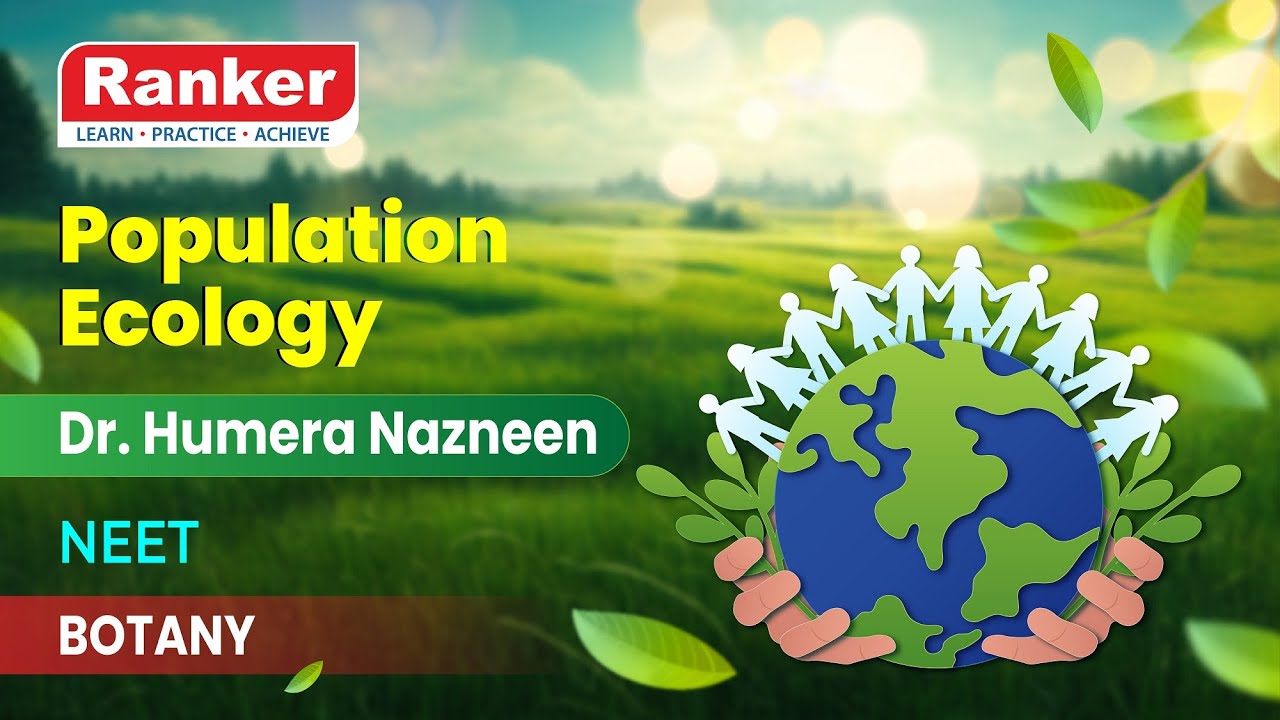Plant Ecology | Population Ecology | Botany | Dr. Humera Nazneen | Rankers Learning
