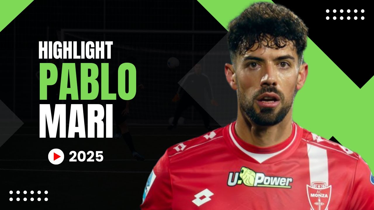 Pablo Mari - Skills & Highlight - 2024