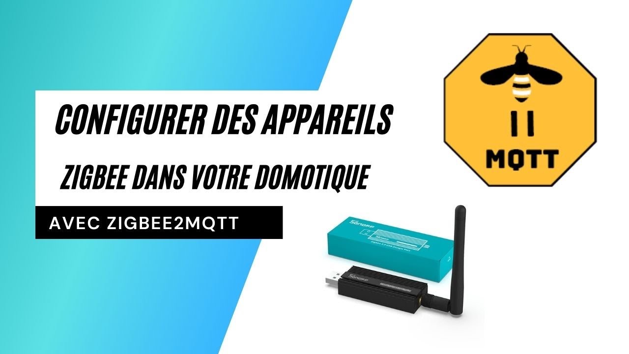 Gérez vos appareils Zigbee dans votre domotique avec Zigbee2mqtt et Gladys Assistant