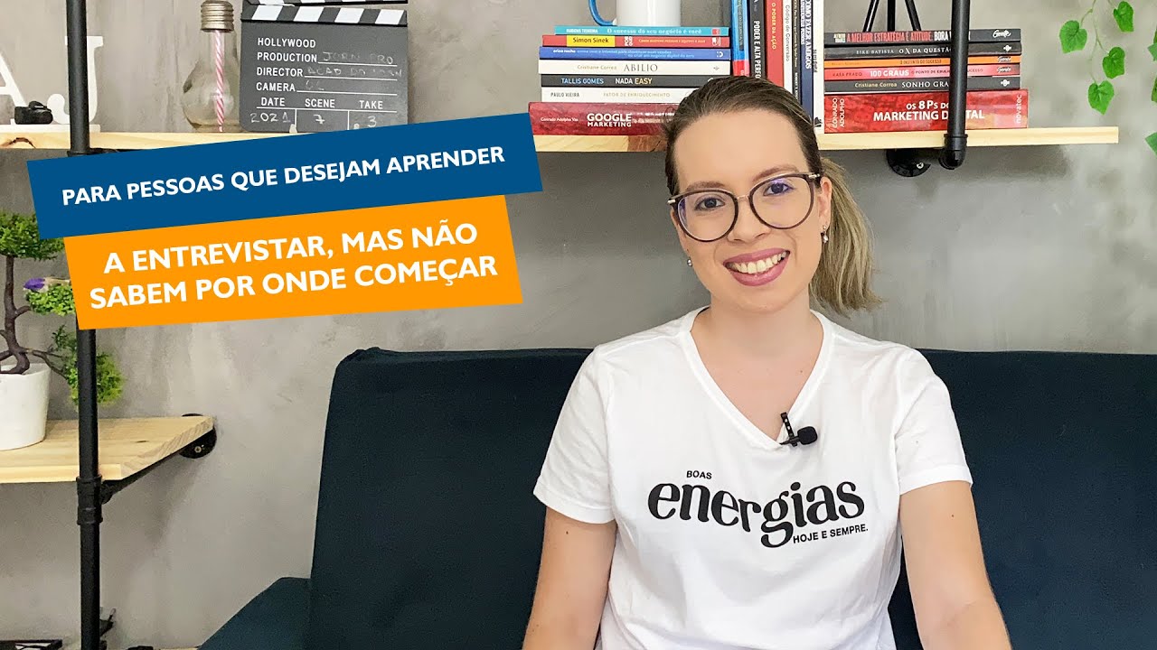 Para pessoas que desejam aprender a Entrevistar, mas não sabem por onde começar