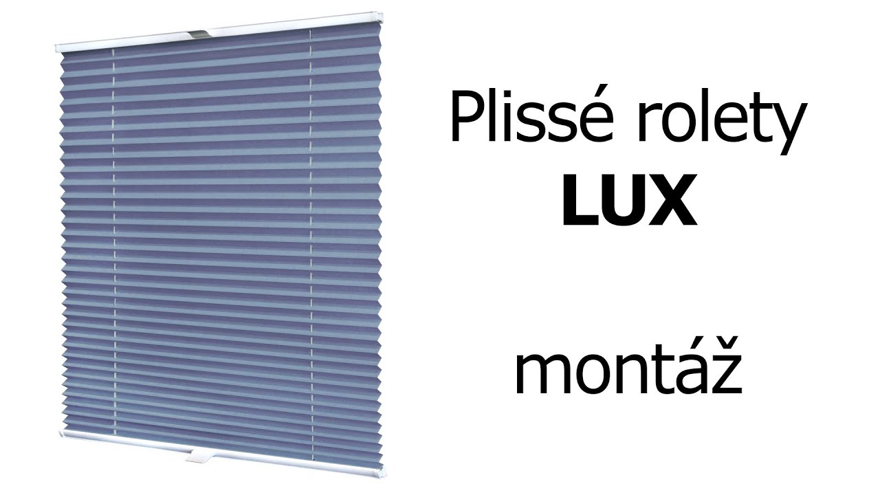 Montáž vŕtaním plissé rolety LUX