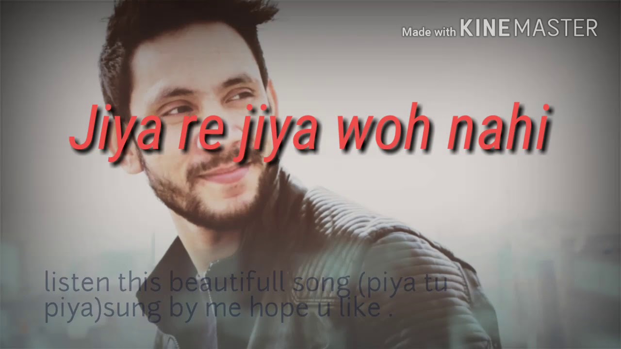 Jiya re Jiya  by AK Chandra Whatsaap status Romantic hindi songs cover by #akchandra