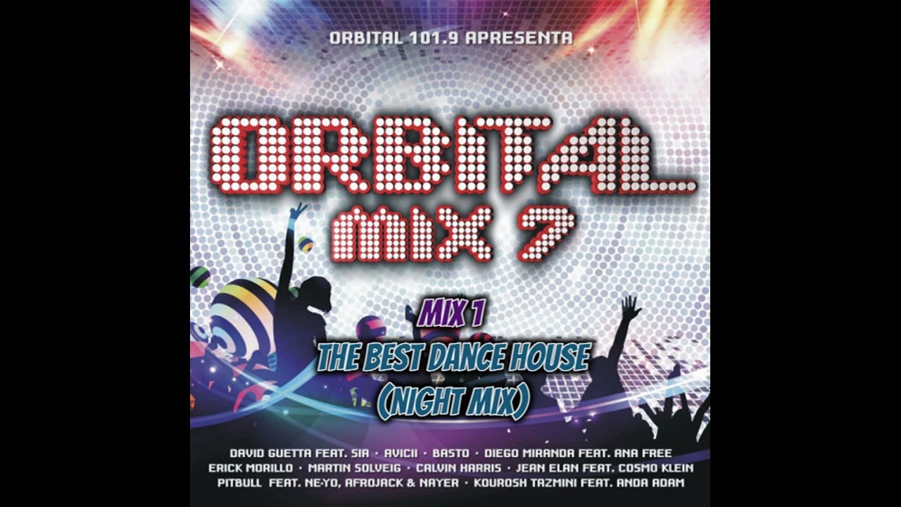 Orbital Mix 7 - Mix 1 - The Best Dance House (Night Mix)