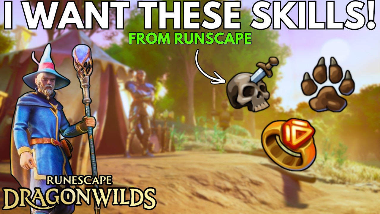 RuneScape и Dragonwilds: эти навыки отлично вписались бы в игру!