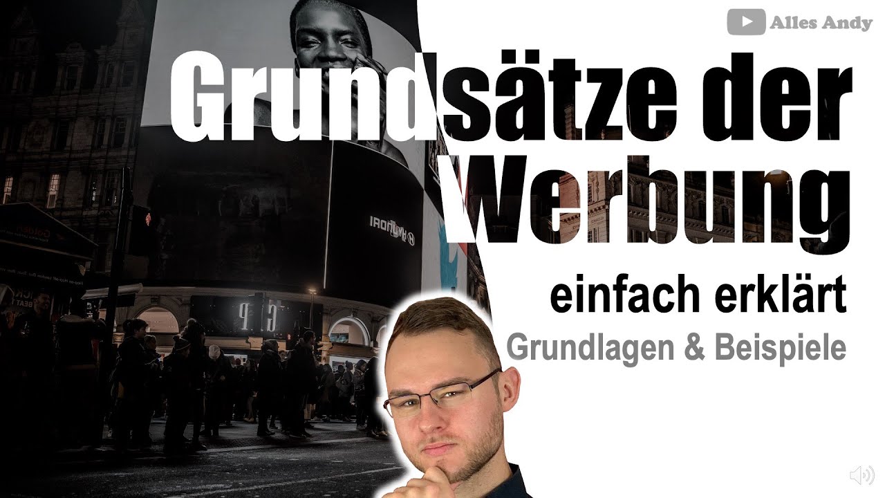 Grunds&auml;tze der Werbung einfach erkl&auml;rt mit Beispielen