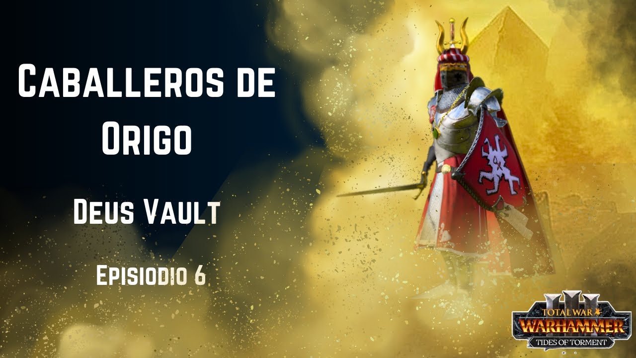Escarabajos peloteros nos atacan - Epi 6 - Los Caballeros de Origo - Total War Warhammer 3