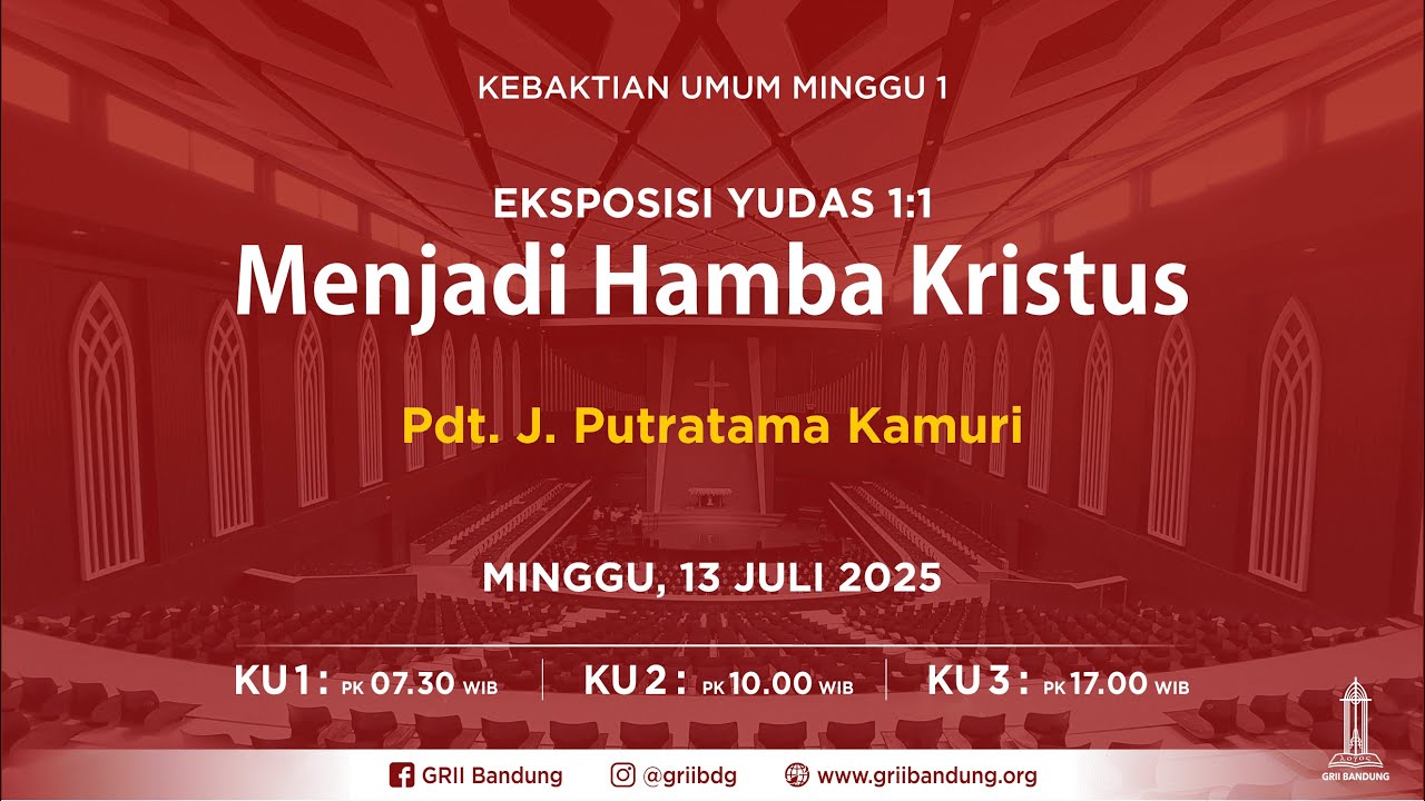 Menjadi Hamba Kristus - Pdt. Johanis Putratama Kamuri - Ibadah Minggu - 13 Juli 2025