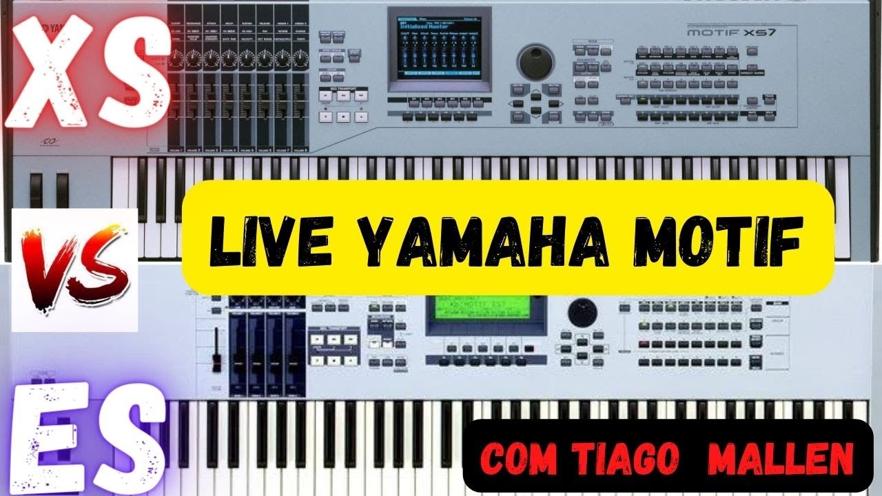 LIVE - YAMAHA MOTIF ES vs MOTIF XS (QUAL VOCÊ PREFERE?) COM TIAGO MALLEN . #180 #live #tiagomallen