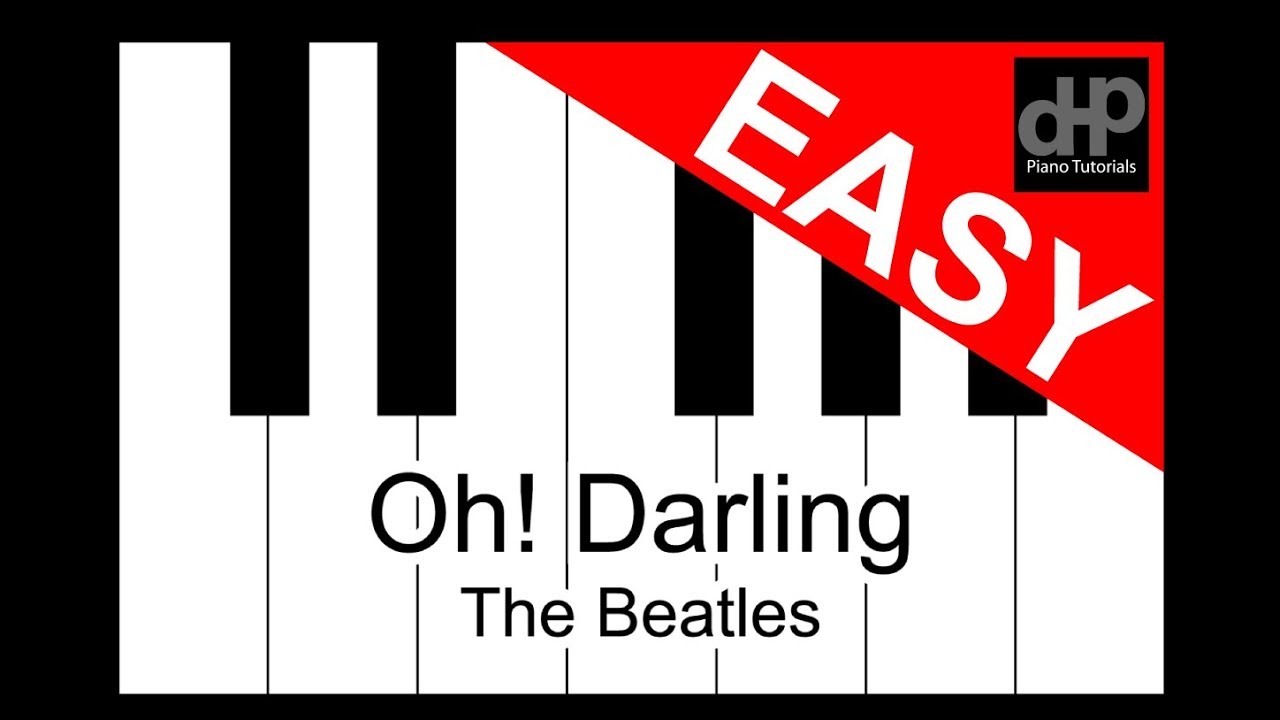 Oh! Darling - The Beatles Easy Mode