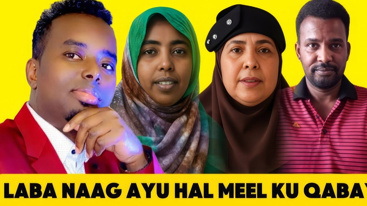 KIIS WAALNI AH: NINKI LABADIISA NAAG HAL SARIIR AH KU ISTICMALLAY