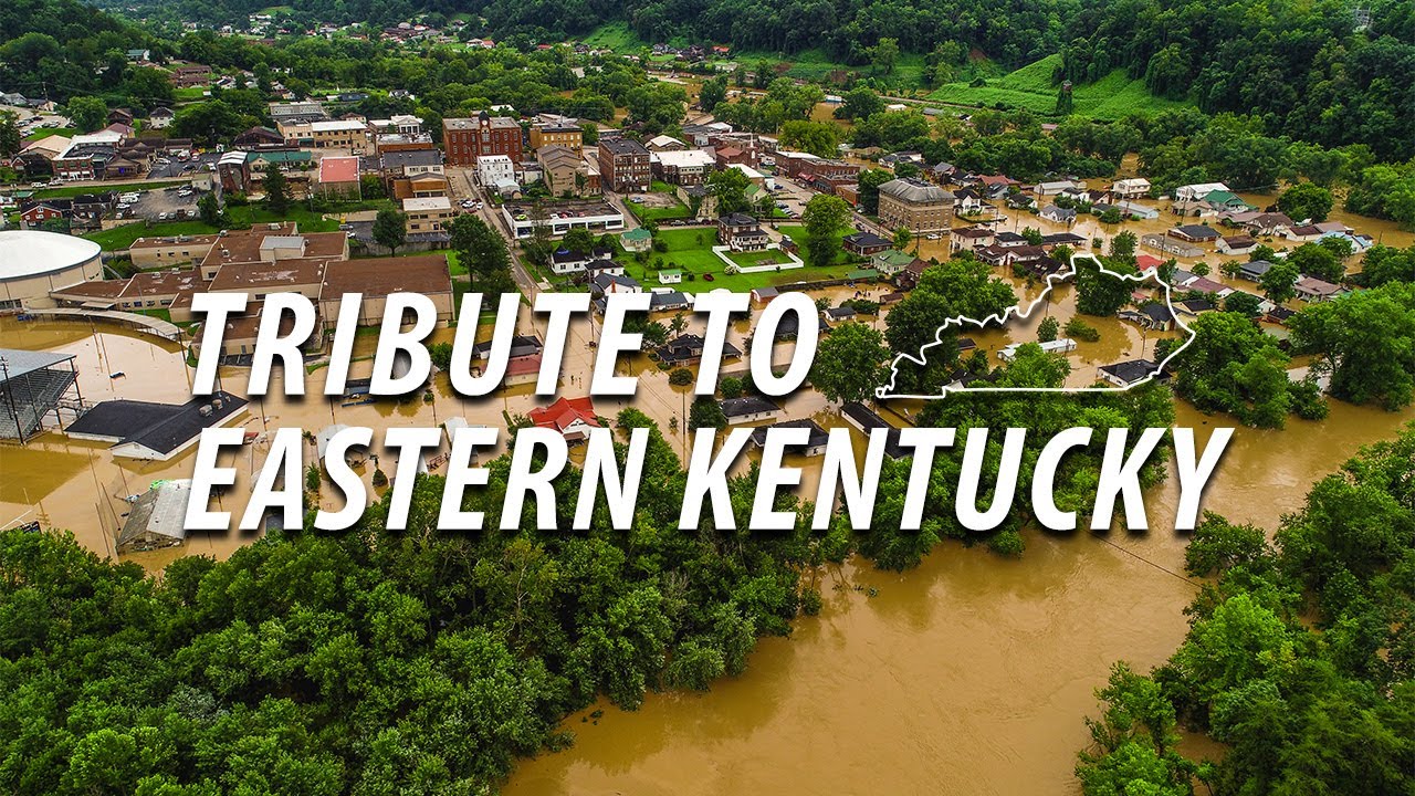 Tribute to Eastern Kentucky (Eastern Kentucky Flooding)