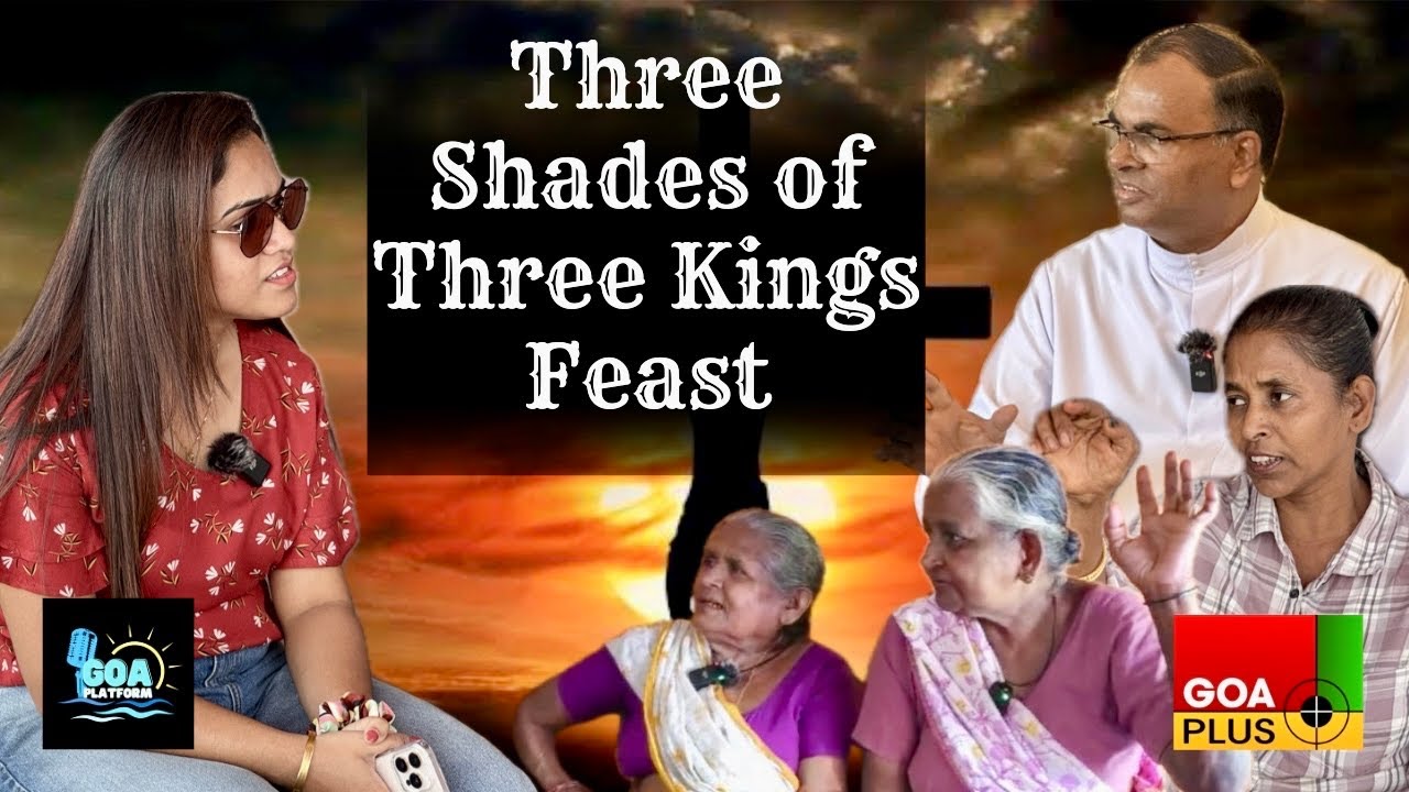 Voices of Cansaulim: Catholic, Hindu, & Priest Perspectives on the Three Kings Feast | Episode 36