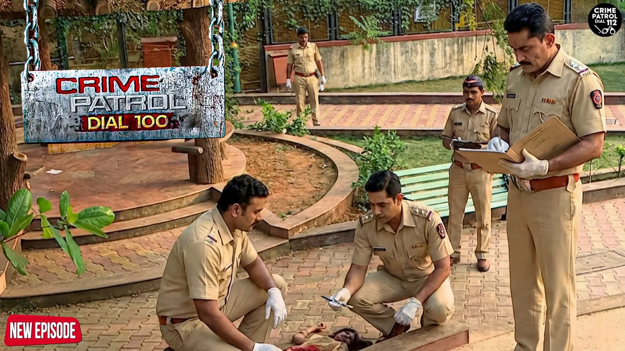 कॉलोनी पार्क में मिली लड़की की लाश, देख सब हैरान — आखिर किसने किया ये कांड? || Crime Patrol ||
