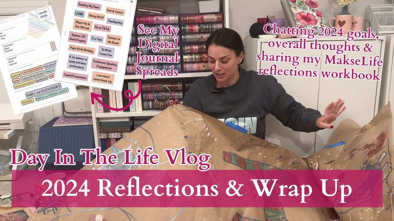 2024 Reflections Vlog | Looking back on my year & goals | Day in the Life | MakseLife Goal Setting