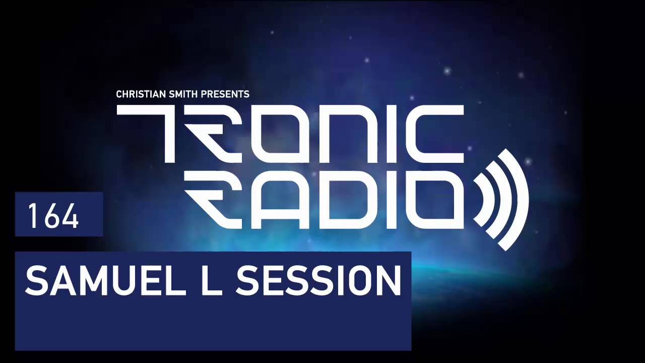 Tronic Podcast 164 with Samuel L Session