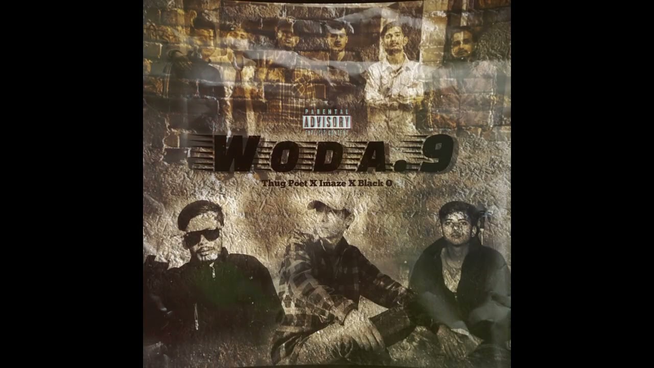 WODA.9 - THUG POET x IMAZE x BLACK O (Prod by. @haakeofficial )