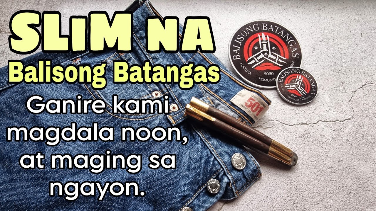 SLiM-TYPE NA BALISONG BATANGAS Ganire magdala ng BB ang Mamay noong araw at hanggang sa ngayon.
