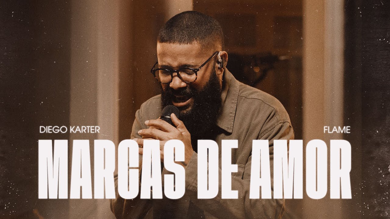 MARCAS DE AMOR | Diego Karter e FLAME Music (Clipe Oficial)